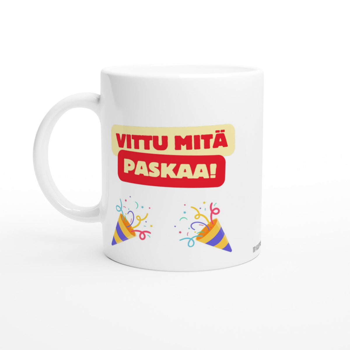 Vittu mitä paskaa - 10 vuotta | Kahvikuppi 330ml (0256)