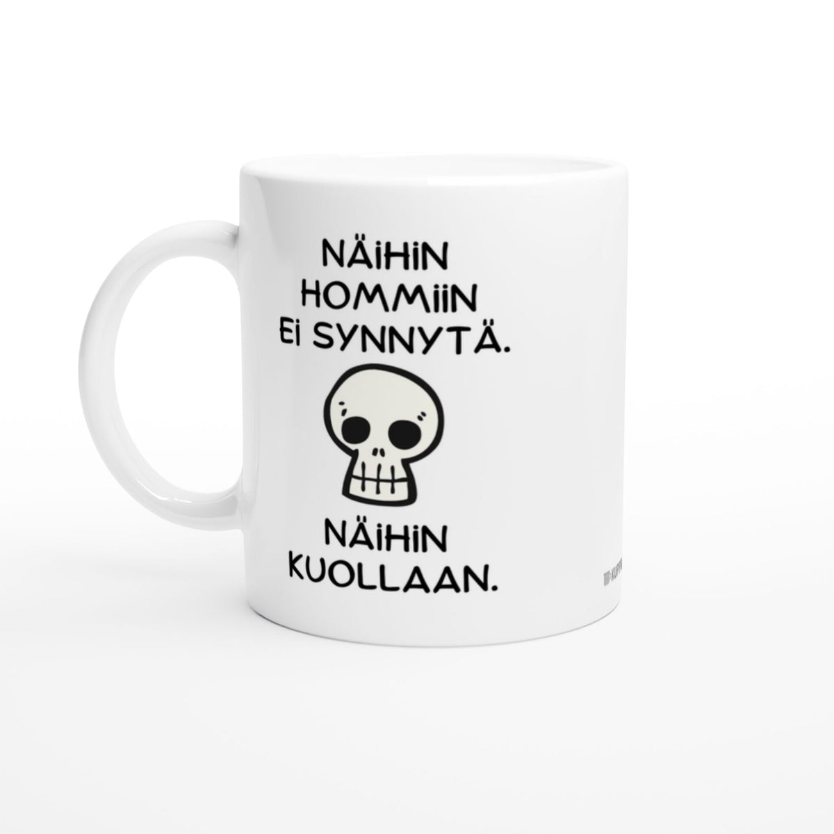 Näihin hommiin ei synnytä - Pääkallo | Kahvikuppi 330ml (0316)