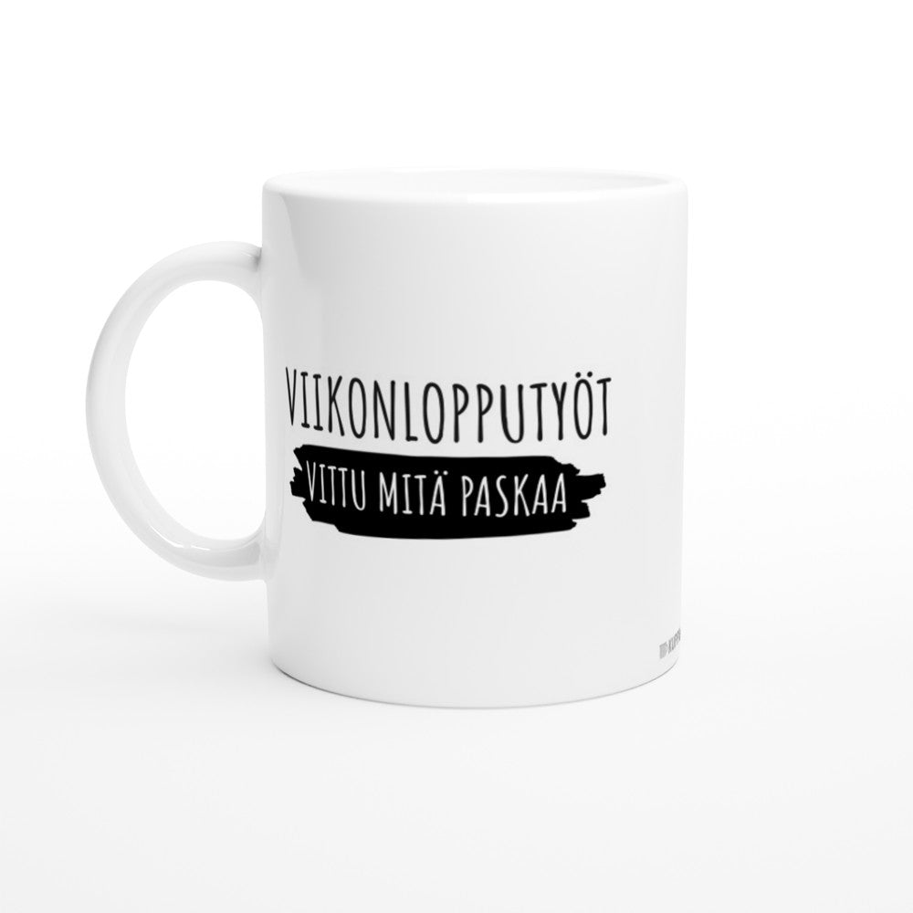 Viikonlopputyöt - Vittu mitä paskaa | Kahvikuppi 330ml