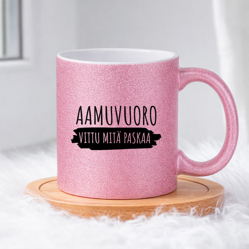 Aamuvuoro - Vittu mitä paskaa (0025) | Glittermuki 330ml