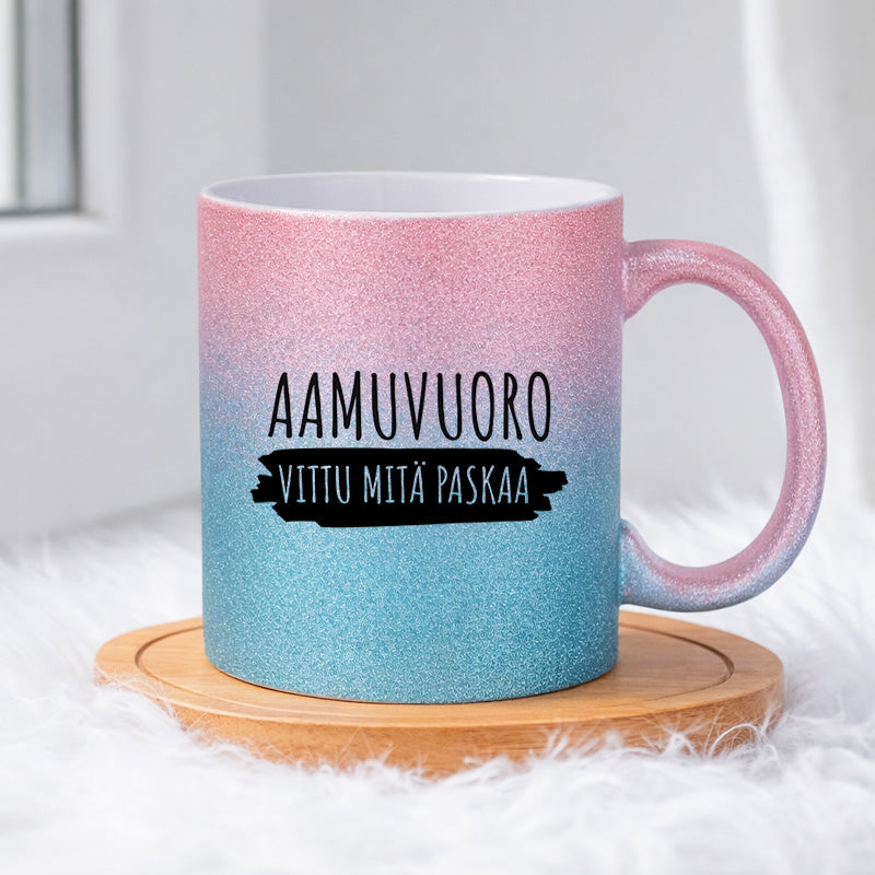 Aamuvuoro - Vittu mitä paskaa (0025) | Glittermuki 330ml
