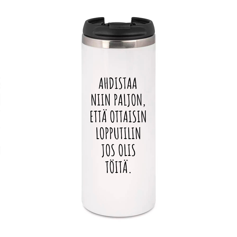 Ahdistaa niin paljon (0149) | Termostölkki 3,4dl