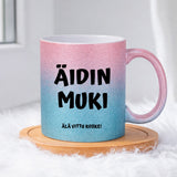 Äidin muki - Älä vittu koske (0159) | Glittermuki 330ml