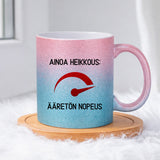 Ainoa heikkous ääretön nopeus (0296)  | Glittermuki 330ml
