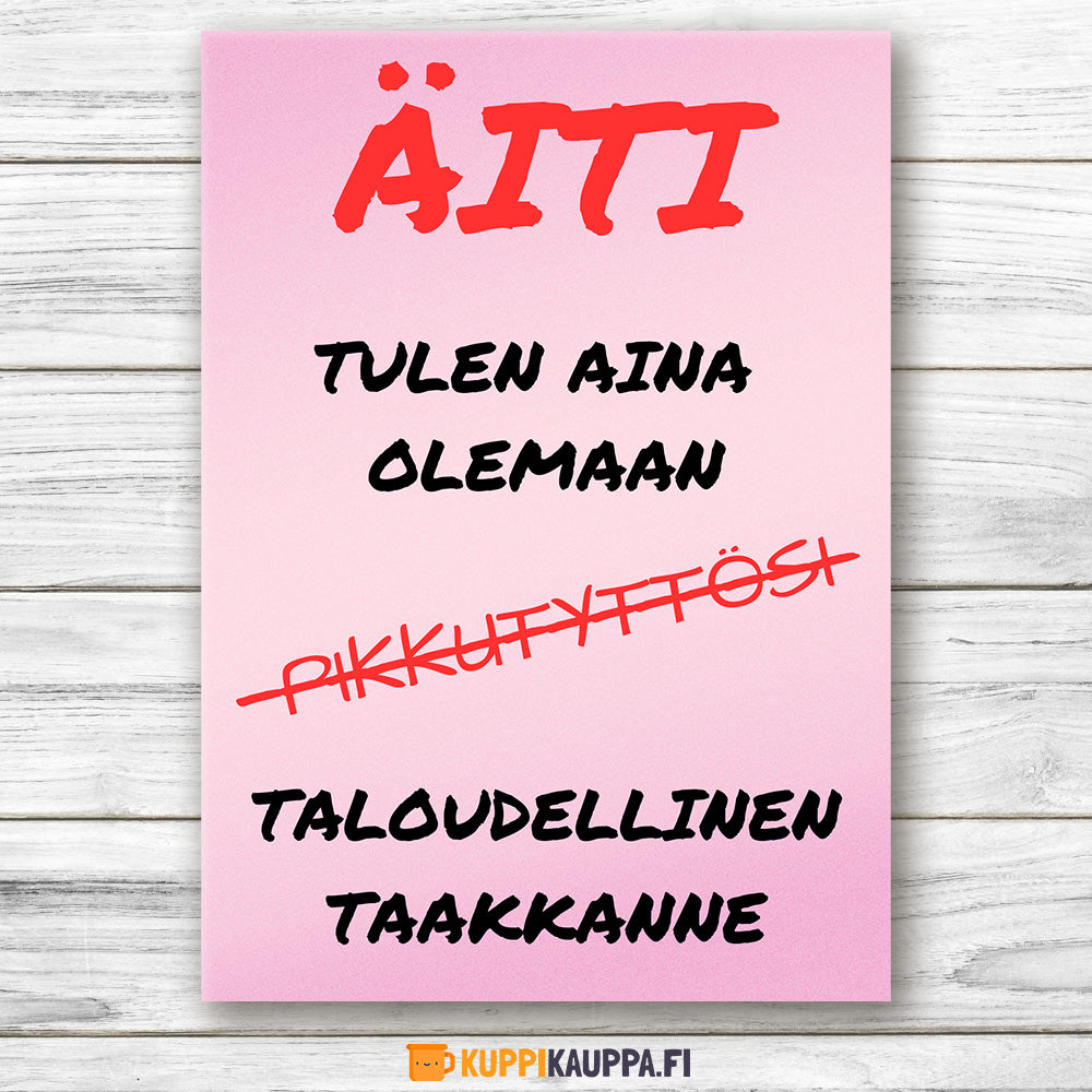 Äiti – Tulen aina olemaan pikkutyttösi - Postikortti (0259)