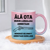Älä ota. Mukin lainaaja ammutaan. (0500) | Glittermuki 330ml