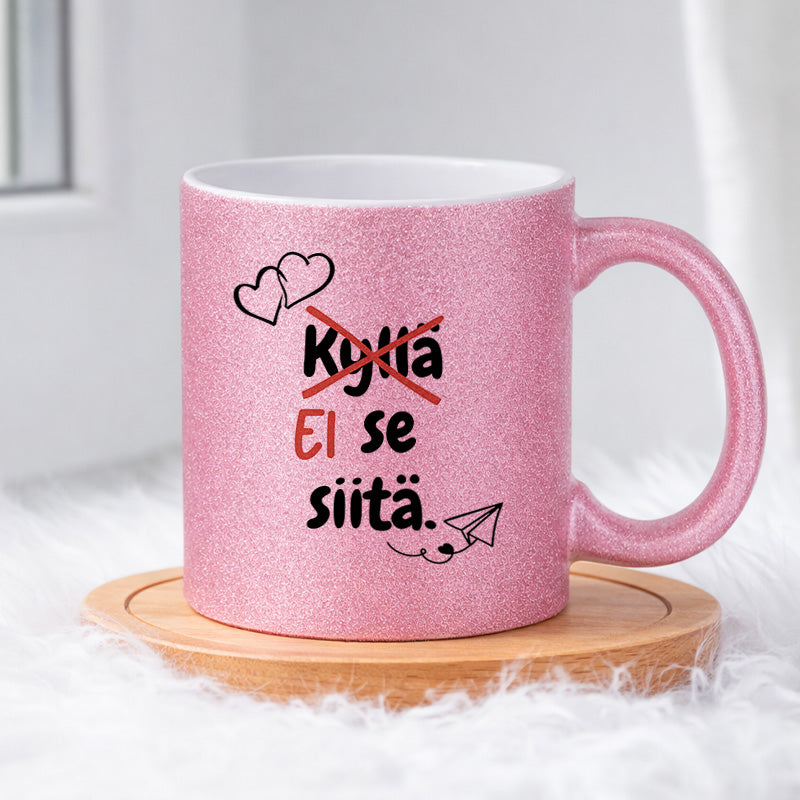 Ei se siitä (0429) | Glittermuki 330ml