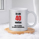 En ole 40 vuotias (0277) | Glittermuki 330ml