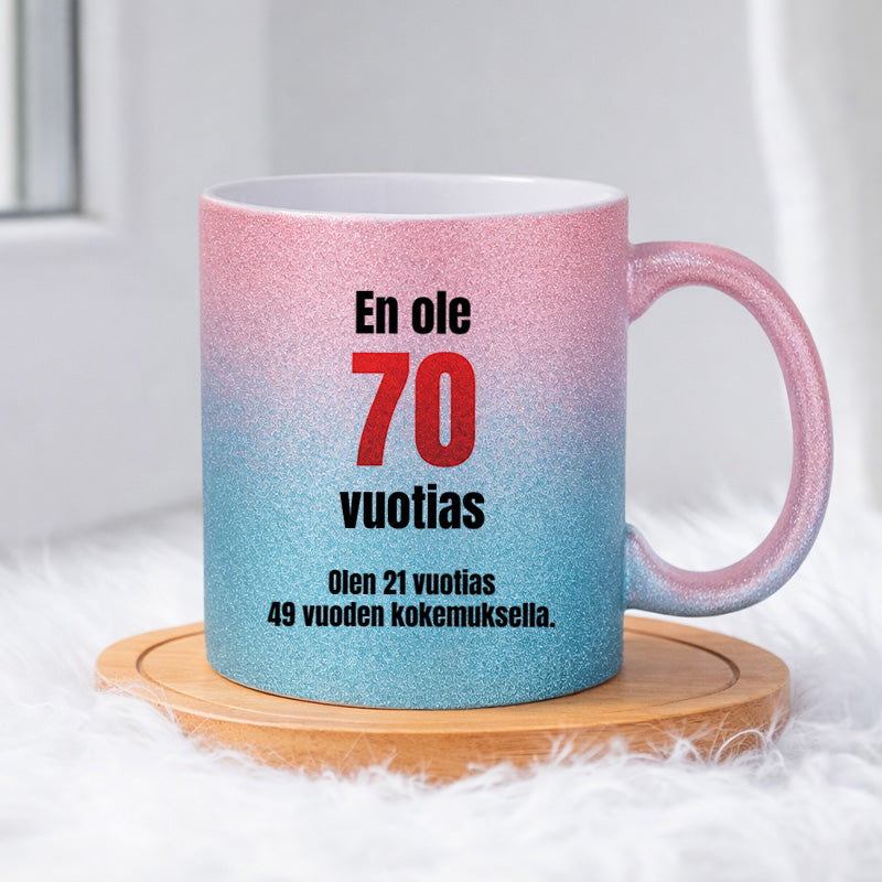 En ole 70 vuotias (0274) | Glittermuki 330ml