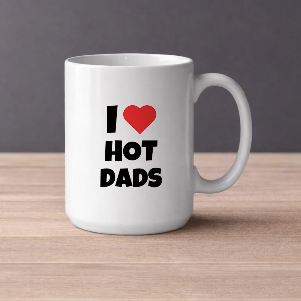 I LOVE HOT DADS (0436) | Kahvikuppi 440ml