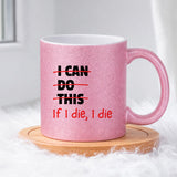 I can do this (0398) | Glittermuki 330ml