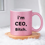 I´m CEO, Bitch (0164) | Glittermuki 330ml