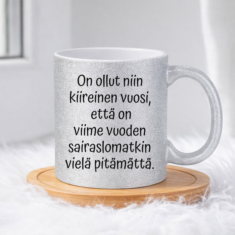 Ihan vitun kiire vuosi (0119) | Glittermuki 330ml
