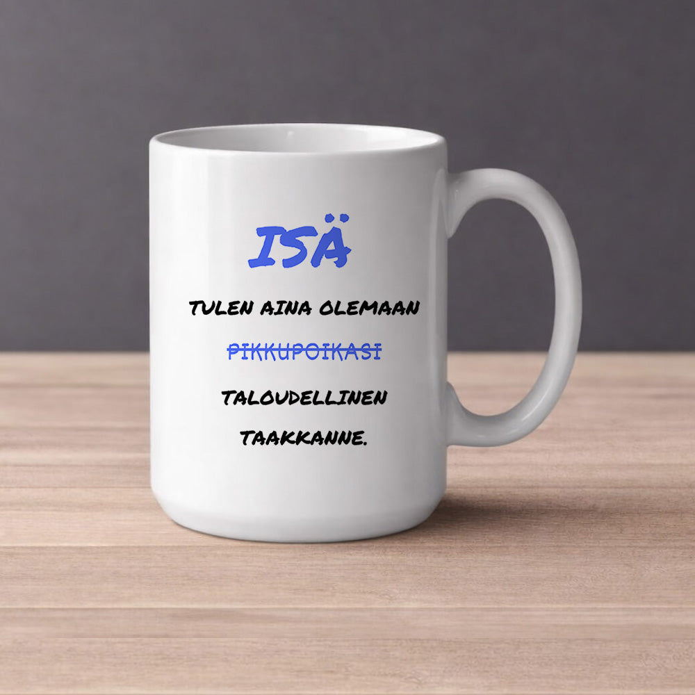 Isä - Tulen aina olemaan pikkupoikasi (0257) | Kahvikuppi 440ml