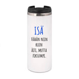 Isä – Vähän niin kuin äiti mutta fiksumpi (0343)  | Termostölkki 3,4dl