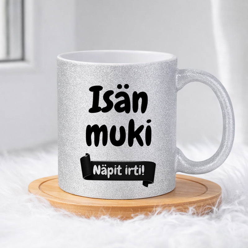 Isän muki - Näpit irti (0370) | Glittermuki 330ml