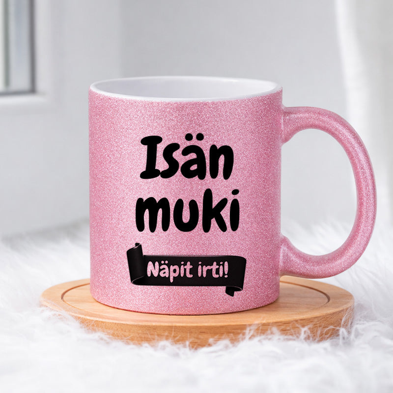 Isän muki - Näpit irti (0370) | Glittermuki 330ml