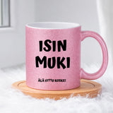 Isin muki - Älä vittu koske (0158) | Glittermuki 330ml
