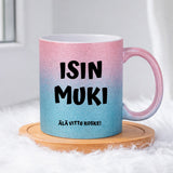 Isin muki - Älä vittu koske (0158) | Glittermuki 330ml