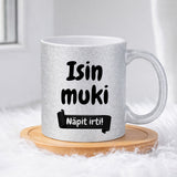 Isin muki - Näpit irti (0369) | Glittermuki 330ml