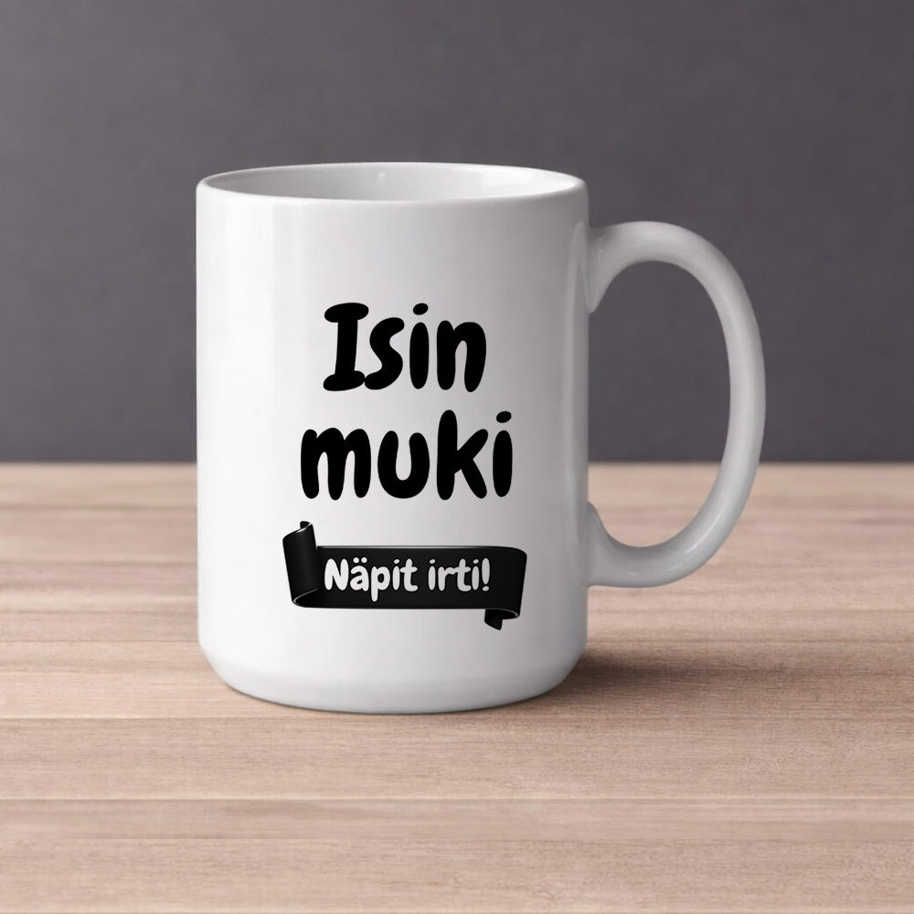 Isin muki - Näpit irti (0369) | Kahvikuppi 440ml