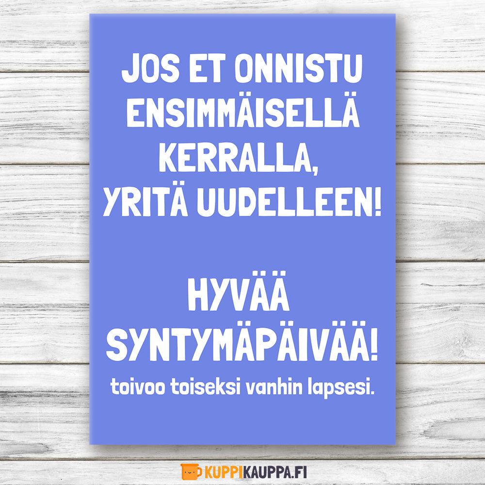 Jos et onnistu ensimmäisellä kerralla - Postikortti (10002)