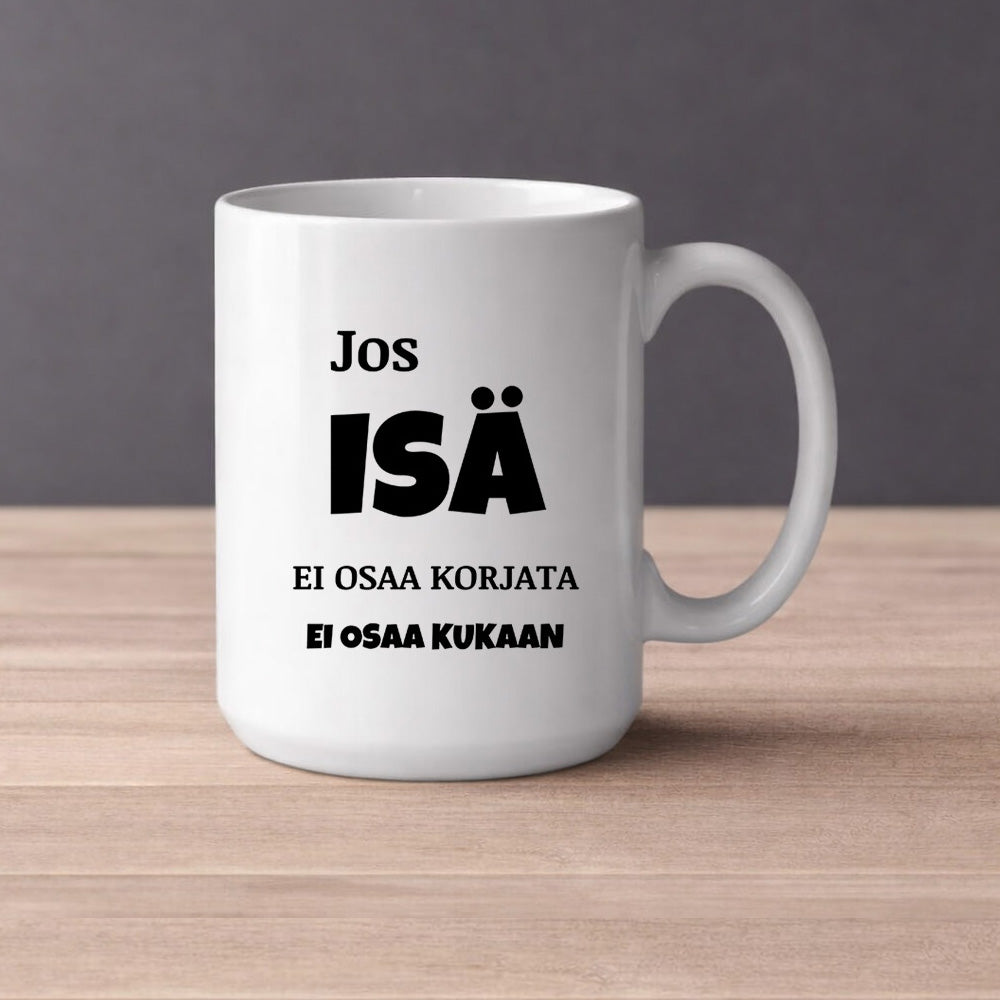 Jos isä ei osaa korjata (0161) | Kahvikuppi 440ml