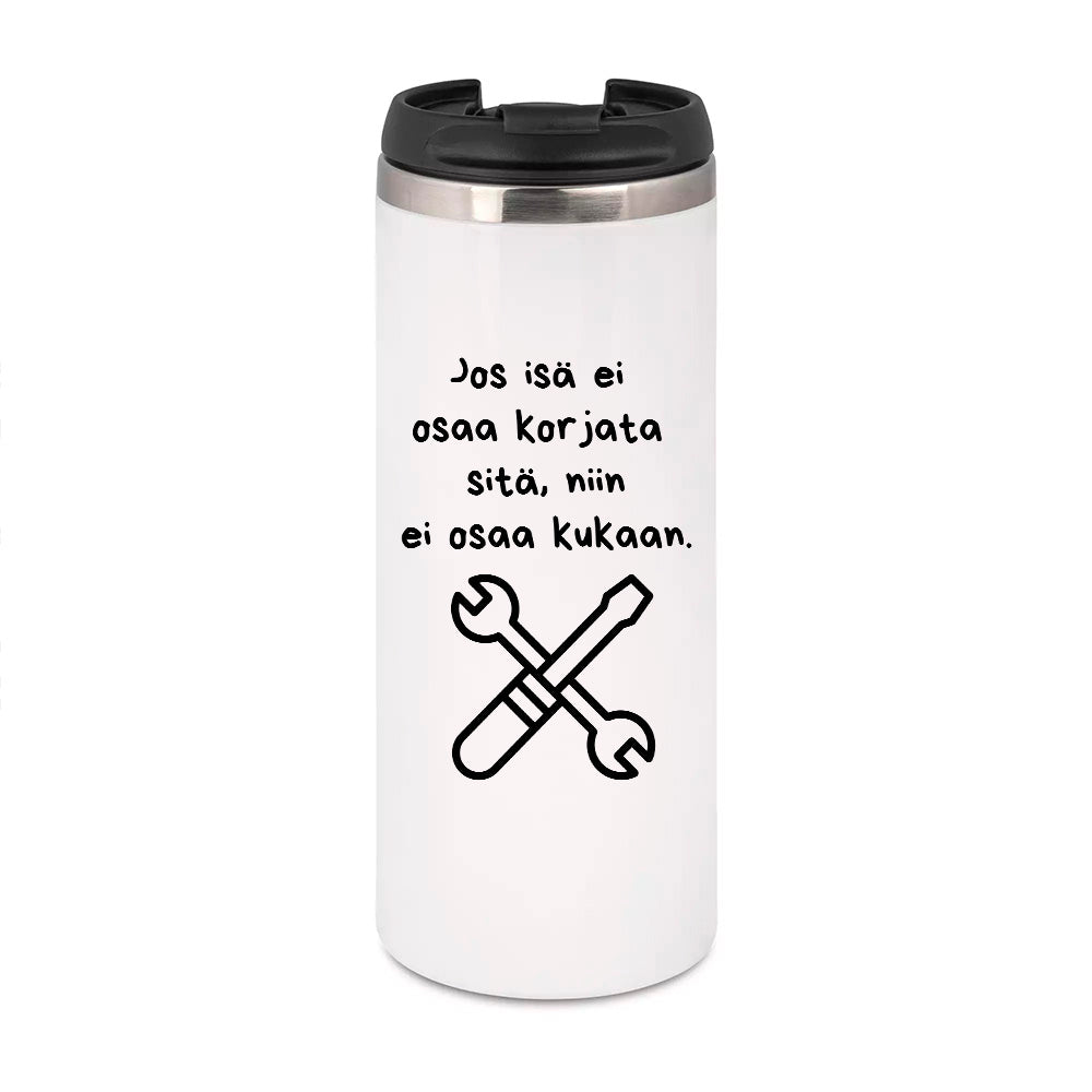 Jos isä ei osaa korjata sitä (0243)  | Termostölkki 3,4dl