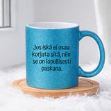 Jos iskä ei osaa korjata (0253) | Glittermuki 330ml