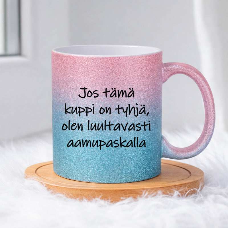 Jos tämä kuppi on tyhjä (0189) | Glittermuki 330ml
