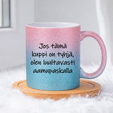 Jos tämä kuppi on tyhjä (0189) | Glittermuki 330ml