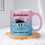 Kahvitauko - Painu vittuun siitä (0099)  | Glittermuki 330ml