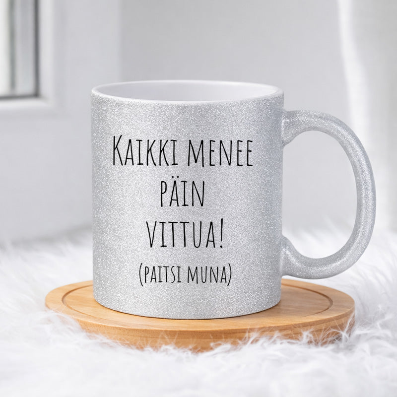 Kaikki menee päin vittu paitsi muna (0052) | Glittermuki 330ml