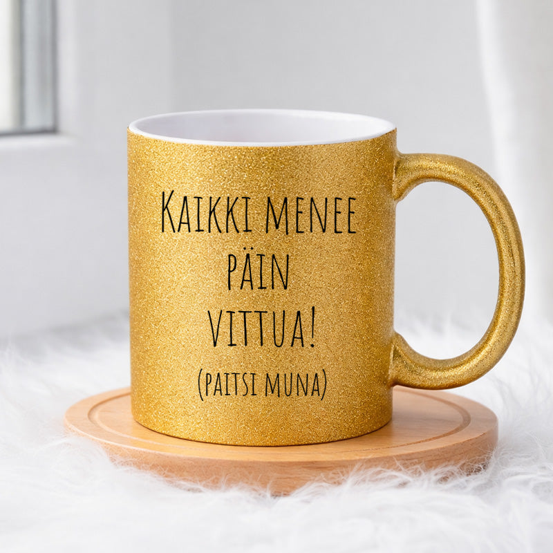 Kaikki menee päin vittu paitsi muna (0052) | Glittermuki 330ml