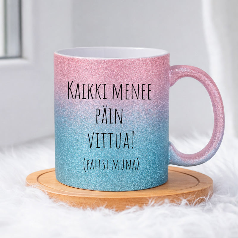 Kaikki menee päin vittu paitsi muna (0052) | Glittermuki 330ml