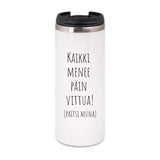 Kaikki menee päin vittu paitsi muna (0052)  | Termostölkki 3,4dl