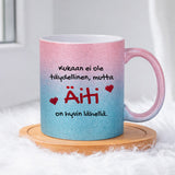 Kukaan ei ole täydellinen, mutta äiti on hyvin lähellä (0362) | Glittermuki 330ml