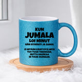 Kun jumala loi minut (0507) | Glittermuki 330ml