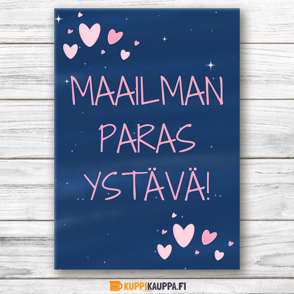 Maailman paras ystävä! - Postikortti (0286)