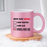 Miksi olen sinkku (0056) | Glittermuki 330ml
