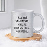 Miksi tehdä tänään mitään (0190) | Glittermuki 330ml