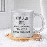 Minä en ole tyly (0497) | Glittermuki 330ml