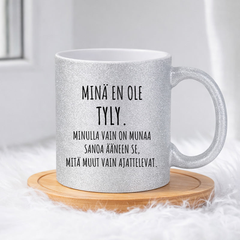 Minä en ole tyly (0497) | Glittermuki 330ml