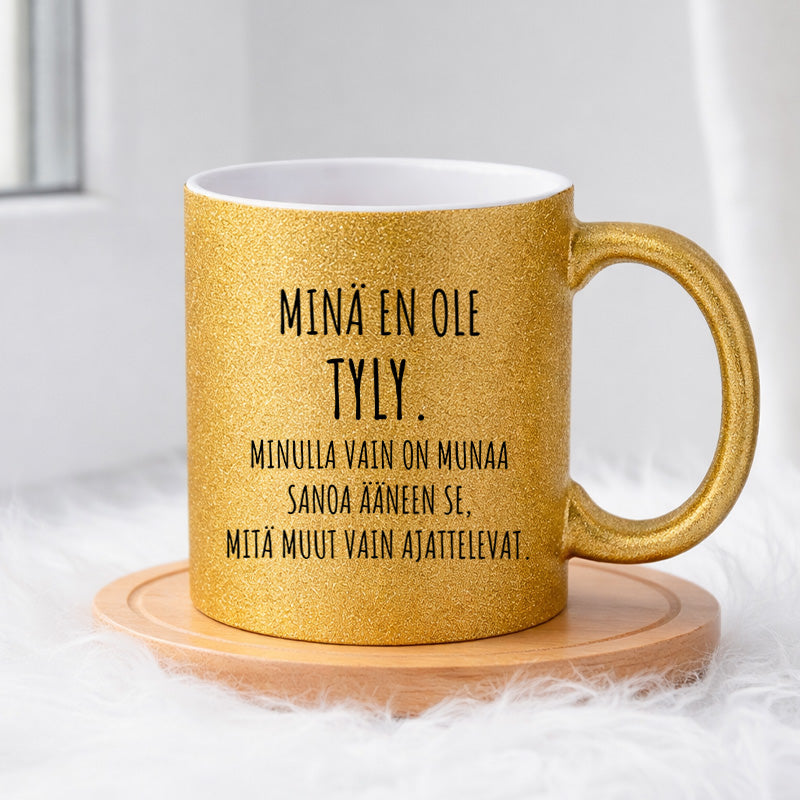 Minä en ole tyly (0497) | Glittermuki 330ml