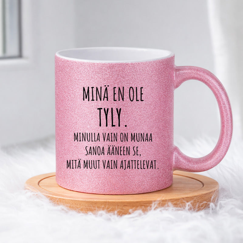 Minä en ole tyly (0497) | Glittermuki 330ml