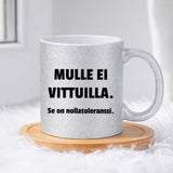 Mulle ei vittuilla (0175) | Glittermuki 330ml