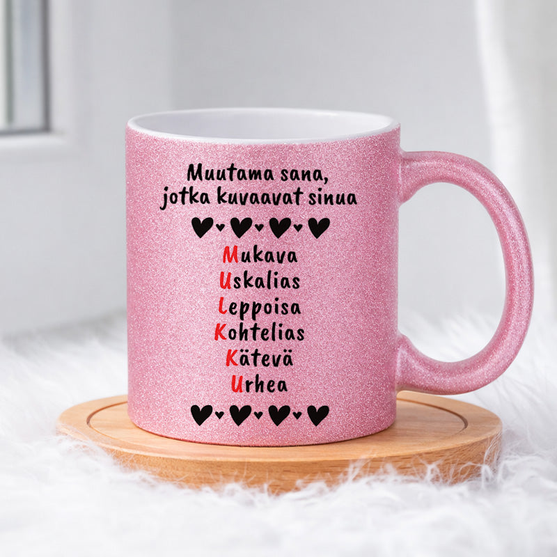Muutama sana, jotka kuvaavat sinua (0340) | Glittermuki 330ml