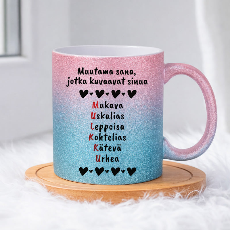 Muutama sana, jotka kuvaavat sinua (0340) | Glittermuki 330ml