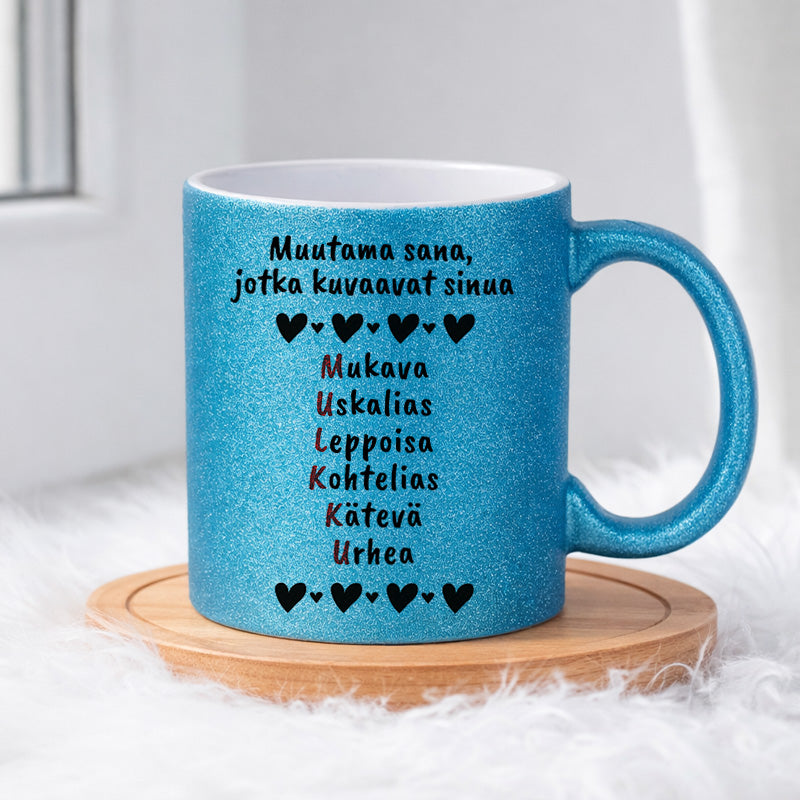 Muutama sana, jotka kuvaavat sinua (0340) | Glittermuki 330ml