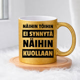 Näihin töihin ei synnytä (0405) | Glittermuki 330ml